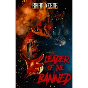 Keene, Brian Leader of the Banned: The Best of Hail Saten, Vol. 4 Keene, Brian Leader of the Banned: The Best of Hail Saten, Vol. 4