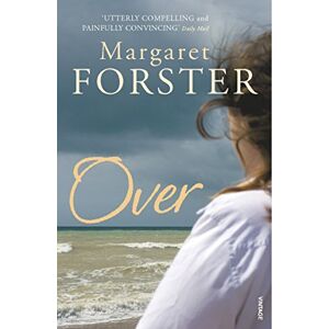 Forster, Margaret Over Forster, Margaret Over