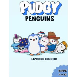 Dino, Lucas Pudgy Penguins: Livro de Colorir: Um Livro de Colorir com 23 Desenhos de Pinguins (PENGUS) para Crianças, com Temas de Aventura, Fantasia e Diversão (Para idades de 4 a 12 anos) Dino, Lucas Pudgy Penguins: Livro de Colorir: Um Livro de Colorir com 23 Desenhos de Pinguins (PENGUS) para Crianças, com Temas de Aventura, Fantasia e Diversão (Para idades de 4 a 12 anos)