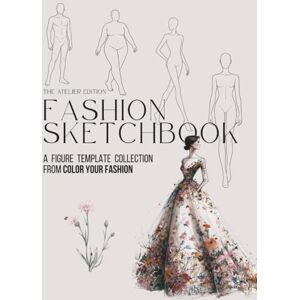 First, Berry Fashion Sketchbook: A Figure Template Collection: All Body Types Fashion Croquis Collection, female, male, curvy, Front, Back & Side Views for ... Artists & Students (Color Your Fashion) First, Berry Fashion Sketchbook: A Figure Template Collection: All Body Types Fashion Croquis Collection, female, male, curvy, Front, Back & Side Views for ... Artists & Students (Color Your Fashion)