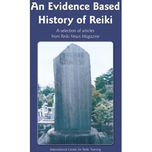 Lee An Evidence Based History of Reiki Lee An Evidence Based History of Reiki