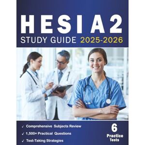 Norman HESI A2 Study Guide 2025-2026: Comprehensive and Up-to-Date Prep with 1,500+ Practice Questions, 6 Full-Length Exams, Detailed Answer Explanations, ... to Help You Pass Admission Assessment Exam Norman HESI A2 Study Guide 2025-2026: Comprehensive and Up-to-Date Prep with 1,500+ Practice Questions, 6 Full-Length Exams, Detailed Answer Explanations, ... to Help You Pass Admission Assessment Exam