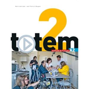 Le Bougnec, Jean-Thierry Totem 2 Livre de l'élève A2: Livre de l'eleve A2 + DVD-Rom + manuel numerique simple Le Bougnec, Jean-Thierry Totem 2 Livre de l'élève A2: Livre de l'eleve A2 + DVD-Rom + manuel numerique simple