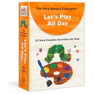 Carle, Eric The Very Hungry Caterpillar Let's Play All Day: 52 Very Creative Activities for Kids (Big Cards for Little Hands) Carle, Eric The Very Hungry Caterpillar Let's Play All Day: 52 Very Creative Activities for Kids (Big Cards for Little Hands)