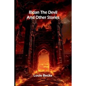 Becke, Louis The Old Testament in the Light of the Historical Records and Legends of Assyria and Babylonia (Edition1) Becke, Louis The Old Testament in the Light of the Historical Records and Legends of Assyria and Babylonia (Edition1)
