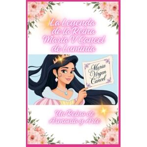 Cancel, Santos Rey La Leyenda de la Reina María V Cancel de Luminia: • Un Reino de Armonía y Arte Cancel, Santos Rey La Leyenda de la Reina María V Cancel de Luminia: • Un Reino de Armonía y Arte
