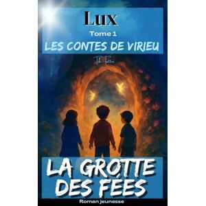 Tattoo, Trib Lux: La grotte des fées (Lux Méa Lex) Tattoo, Trib Lux: La grotte des fées (Lux Méa Lex)
