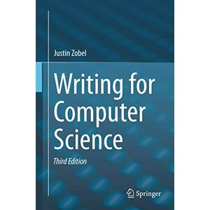Zobel, Justin Writing for Computer Science Zobel, Justin Writing for Computer Science
