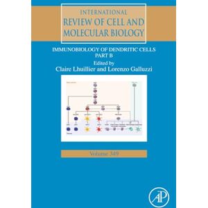 Immunobiology of Dendritic Cells Part B: Volume 349 (International Review of Cell and Molecular Biology, Volume 349) Immunobiology of Dendritic Cells Part B: Volume 349 (International Review of Cell and Molecular Biology, Volume 349)