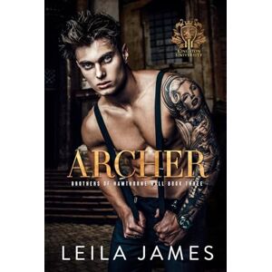 James, Leila Archer: Dark College Bully Romance (Brothers of Hawthorne Hall) James, Leila Archer: Dark College Bully Romance (Brothers of Hawthorne Hall)