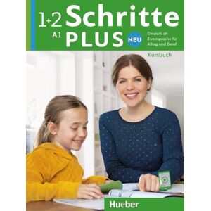 Niebisch, Daniela Schritte Plus neu: Kursbuch A1 Niebisch, Daniela Schritte Plus neu: Kursbuch A1