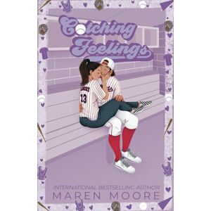 Moore, Maren Catching Feelings: An Enemies to Lovers baseball romance (Orleans University) Moore, Maren Catching Feelings: An Enemies to Lovers baseball romance (Orleans University)