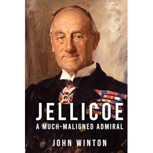 Winton, John Jellicoe (Leading the Modern Royal Navy) Winton, John Jellicoe (Leading the Modern Royal Navy)