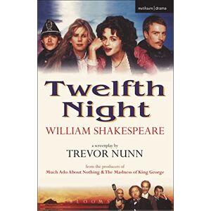 Nunn, Trevor Twelfth Night: Screenplay (Screen and Cinema) Nunn, Trevor Twelfth Night: Screenplay (Screen and Cinema)