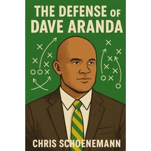 Schoenemann, Chris Dave Arandas Defense (Football defense series) Schoenemann, Chris Dave Arandas Defense (Football defense series)