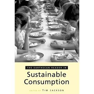 Jackson The Earthscan Reader on Sustainable Consumption (Earthscan Reader Series) Jackson The Earthscan Reader on Sustainable Consumption (Earthscan Reader Series)