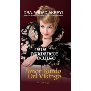 Akreyi, Dr. Widad Nada Permanece Oculto (EL AMOR KURDO DEL VIKINGO) Akreyi, Dr. Widad Nada Permanece Oculto (EL AMOR KURDO DEL VIKINGO)