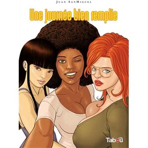 Sanmiguel, Juan Une journée bien remplie Sanmiguel, Juan Une journée bien remplie