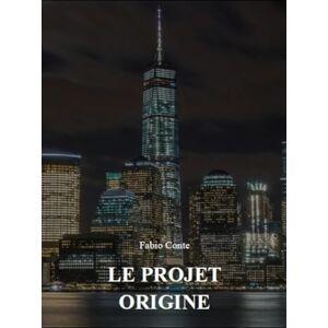 CONTE, FABIO LE PROJET ORIGINE: L'histoire de Frank Connor (TPO SPECIAL EDITIONS) CONTE, FABIO LE PROJET ORIGINE: L'histoire de Frank Connor (TPO SPECIAL EDITIONS)