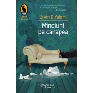 Irvin D. Yalom Minciuni pe canapea Irvin D. Yalom Minciuni pe canapea