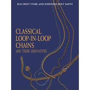 Smith, J.R. Classical Loop-in-Loop Chains: And Their Derivatives Smith, J.R. Classical Loop-in-Loop Chains: And Their Derivatives