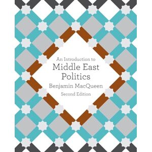MacQueen, Benjamin An Introduction to Middle East Politics MacQueen, Benjamin An Introduction to Middle East Politics