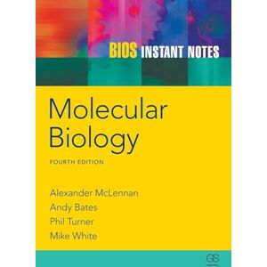 McLennan, Alexander BIOS Instant Notes in Molecular Biology McLennan, Alexander BIOS Instant Notes in Molecular Biology