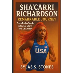 Stones, Sylas S. Sha’Carri Richardson Remarkable Journey: From Dallas Tracks to Global Glory – The USA Flash Stones, Sylas S. Sha’Carri Richardson Remarkable Journey: From Dallas Tracks to Global Glory – The USA Flash
