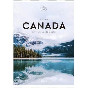 Simon, Maud Canada: Petit Atlas Hédoniste Simon, Maud Canada: Petit Atlas Hédoniste