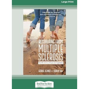 and Karen law, George Jelinek Recovering from Multiple Sclerosis: Real Life Stories of Hope and Inspiration and Karen law, George Jelinek Recovering from Multiple Sclerosis: Real Life Stories of Hope and Inspiration