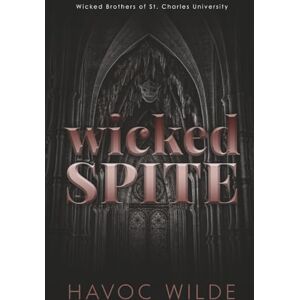 Wilde, Havoc Wicked Spite: Alternate Cover Edition Wilde, Havoc Wicked Spite: Alternate Cover Edition