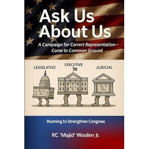 Woolen Jr, RC Majid ASK US ABOUT US A Campaign for Correct Representation: Come to Common Ground Woolen Jr, RC Majid ASK US ABOUT US A Campaign for Correct Representation: Come to Common Ground