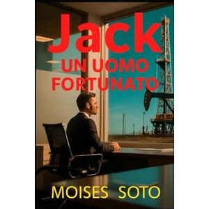 Soto, Moises Jack: un uomo fotunato Soto, Moises Jack: un uomo fotunato