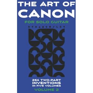 Cosley, Dan The Art of Canon (for Solo Guitar) Volume 2 Cosley, Dan The Art of Canon (for Solo Guitar) Volume 2
