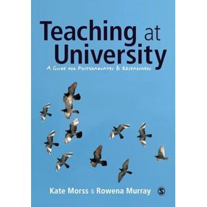 Kate Morss Teaching at University: A Guide For Postgraduates And Researchers (Sage Study Skills Series) Kate Morss Teaching at University: A Guide For Postgraduates And Researchers (Sage Study Skills Series)