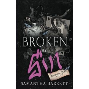 Barrett, Samantha Broken By Sin: 2 (Memento Mori) Barrett, Samantha Broken By Sin: 2 (Memento Mori)