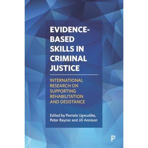 Philosophy Evidence-based skills in criminal justice: International Research on Supporting Rehabilitation and Desistance Philosophy Evidence-based skills in criminal justice: International Research on Supporting Rehabilitation and Desistance