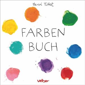 Tullet, Hervé Farben Buch Tullet, Hervé Farben Buch