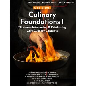 Decker, Edmund CTE-2100: Culinary Foundations I: Full Workbook Plus Answer Keys & Lecture Notes (Culinary, Baking, & Hospitality (CTE)) Decker, Edmund CTE-2100: Culinary Foundations I: Full Workbook Plus Answer Keys & Lecture Notes (Culinary, Baking, & Hospitality (CTE))