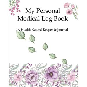Journals, RealMe My Personal Medical Log Book / A Health Record Keeper & Journal: Track Family Medical History, Daily Medications, Medical Appointments, Testing & ... and More (Personal Medical Log Book Series) Journals, RealMe My Personal Medical Log Book / A Health Record Keeper & Journal: Track Family Medical History, Daily Medications, Medical Appointments, Testing & ... and More (Personal Medical Log Book Series)