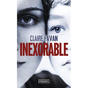 Favan, Claire Inexorable (Thriller) Favan, Claire Inexorable (Thriller)