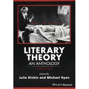 Literary Theory: An Anthology, 3rd Edition (Blackwell Anthologies) Literary Theory: An Anthology, 3rd Edition (Blackwell Anthologies)