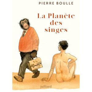 Boulle, Pierre La Planète des singes Nouvelle édition Boulle, Pierre La Planète des singes Nouvelle édition