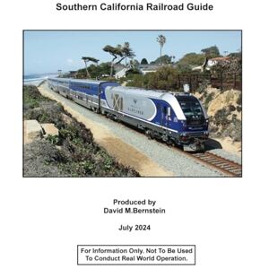 Bernstein, David M Southern California Railroad Guide (King Street Press Railfan Guides) Bernstein, David M Southern California Railroad Guide (King Street Press Railfan Guides)