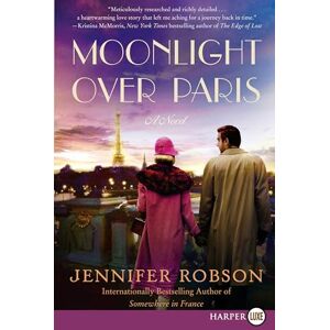 Robson, Jennifer Moonlight Over Paris LP: Large Print Robson, Jennifer Moonlight Over Paris LP: Large Print