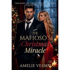Vesper, Amelie The Mafioso's Christmas Miracle Vesper, Amelie The Mafioso's Christmas Miracle