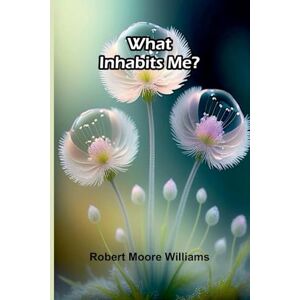 Robert Moore Williams The Prodigals and Their Inheritance (Volume 1) (Edition1) Robert Moore Williams The Prodigals and Their Inheritance (Volume 1) (Edition1)