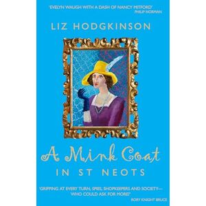 Hodgkinson, Liz A Mink Coat in St Neots Hodgkinson, Liz A Mink Coat in St Neots