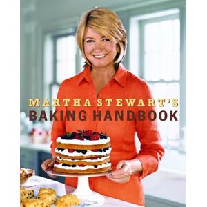 Stewart, Martha Martha Stewart's Baking Handbook Stewart, Martha Martha Stewart's Baking Handbook