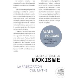 Policar, Alain Le « wokisme » n'existe pas: La fabrication d'un mythe Policar, Alain Le « wokisme » n'existe pas: La fabrication d'un mythe